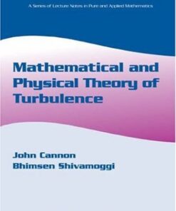 [PDF] Mathematical and physical theory of turbulence John Cannon, Bhimsen Shivamoggi