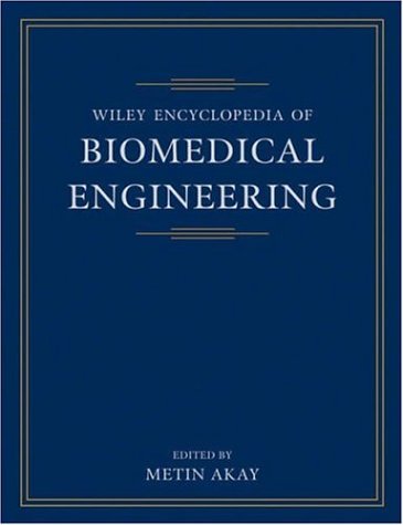 {PDF} Wiley Encyclopedia of Biomedical Engineering, 6-Volume Set Metin Akay