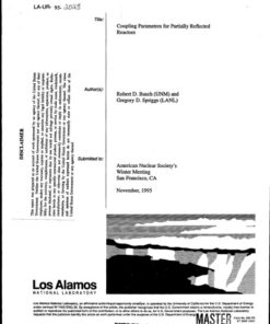 {PDF} Coupling parameters for partially reflected reactors Busch, R.D.; Spriggs, G.D.; Los Alamos National Laboratory.; United States. Dept. of Energy.; United States. Dept. of Energy. Office of Scientific and Technical Information