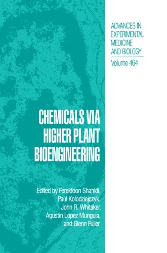 [PDF] Chemicals via Higher Plant Bioengineering Fereidoon Shahidi, Paul Kolodziejczyk, John R. Whitaker, Agustin Lopez Munguia, Glenn Fuller