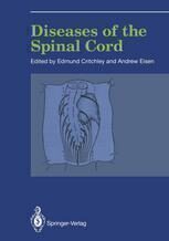 [PDF] Diseases of the Spinal Cord E. M. R. Critchley, A. A. Eisen (auth.), Edmund Critchley DM, FRCP, Andrew Eisen MD, FRCP(C) (eds.)