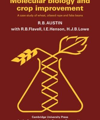 {pdf} Molecular biology and crop improvement Austin R.B., Flavell R.B., Henson I.E., Lowe H.J.B.