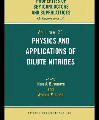 [PDF] Physics and applications of dilute nitrides Irina A Buyanova,W  M Chen,NetLibrary, Inc.