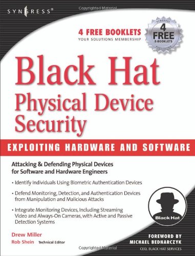 [PDF] Black Hat Physical Device Security: Exploiting Hardware and Software Drew Miller