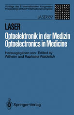 {PDF} Laser/Optoelektronik in der Medizin / Laser/Optoelectronics in Medicine: Vortr?ge des 9. Internationalen Kongresses / Proceedings of the 9th International Congress K. Dinstl, A. Tuchmann (auth.), Dr. rer. nat. Wilhelm Waidelich, Dr. med. Raphaela Waidelich (eds.)