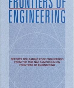 [PDF] Frontiers of Engineering: Reports on Leading Edge Engineering from the 1999 NAE Symposium on Frontiers of Engineering National Academy of Engineering, National Academy Engineering
