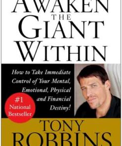 {pdf} Awaken the Giant Within: How to Take Immediate Control of Your Mental, Emotional, Physical and Financial Destiny! Anthony Robbins; Tony Robbins; Frederick L. Covan