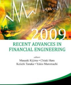 [PDF] Recent Advances in Financial Engineering 2009: Proceedings of the KIER-TMU International Workshop on Financial Engineering 2009 Masaaki Kijima, Chiaki Hara, Keiichi Tanaka, Yukio Muromachi, Editors