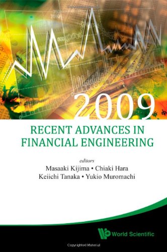 [PDF] Recent Advances in Financial Engineering 2009: Proceedings of the KIER-TMU International Workshop on Financial Engineering 2009 Masaaki Kijima, Chiaki Hara, Keiichi Tanaka, Yukio Muromachi, Editors