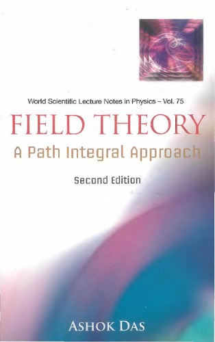 [pdf] FIELD THEORY A Path Integral Approach Ashok Das