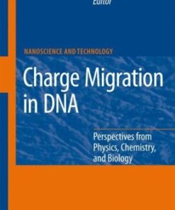[PDF] Charge Migration in DNA: Perspectives from Physics, Chemistry, and Biology Tapash Chakraborty, Tapash Chakraborty