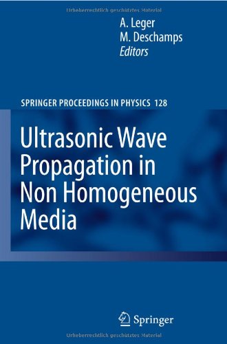 [PDF] Ultrasonic Wave Propagation in Non Homogeneous Media J. M. Conoir, S. Robert, A. El Mouhtadi (auth.), Professor Dr. Alain Leger, Professor Marc Deschamps (eds.)