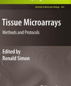 {pdf} Tissue Microarrays: Methods and Protocols Ronald Simon (auth.), Ronald Simon (eds.)