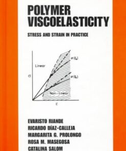 {PDF} Polymer Viscoelasticity: Stress and Strain in Practice Evaristo Riande, Ricardo Diaz-Calleja, Margarita Prolongo, Rosa Masegosa, Catalina Salom