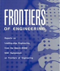 [PDF] Frontiers of Engineering Reports on Leading-Edge Engineering from the NAE Symposium on Front National Academy of Engineering