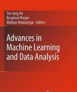 [PDF] Advances in Machine Learning and Data Analysis Seyed Eghbal Ghobadi, Omar Edmond Loepprich (auth.), Mahyar A. Amouzegar (eds.)