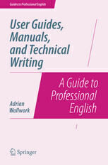 {PDF} User Guides, Manuals, and Technical Writing: A Guide to Professional English Adrian Wallwork (auth.)