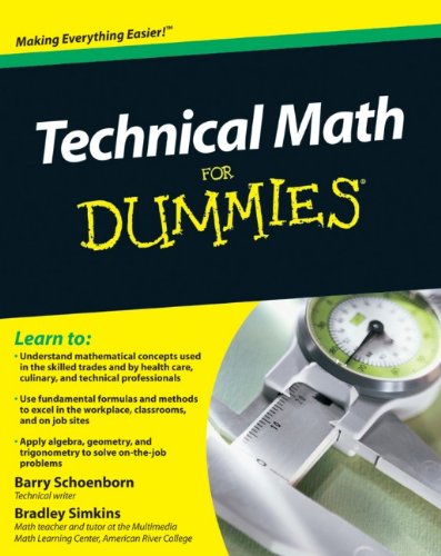 {PDF} Technical Math For Dummies (For Dummies (Math & Science)) Barry Schoenborn, Bradley Simkins