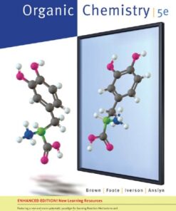 [PDF] Organic Chemistry, Enhanced Edition William H. Brown, Christopher S. Foote, Brent L. Iverson, Eric Anslyn