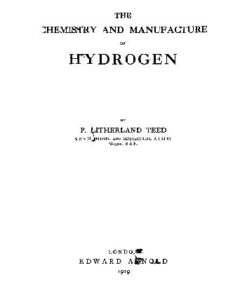 [PDF] The Chemistry and Manufacture of Hydrogen P. Litherland Teed
