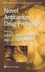 [PDF] Novel Anticancer Drug Protocols John K. Buolamwini, Haregewein Assefa (auth.), John K. Buolamwini PhD, Alex A. Adjei MD, PhD (eds.)