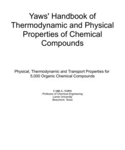 {pdf} Yaws? Handbook of Thermodynamic and Physical Properties of Chemical Compounds Carl L. Yaws