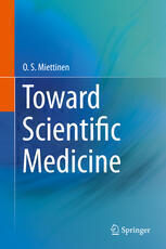 [PDF] Toward Scientific Medicine O.S. Miettinen (auth.)