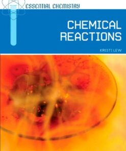 [PDF] Chemical Reactions (Essential Chemistry) Kristi Lew