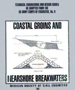 {PDF} Coastal Groins and Nearshore Breakwaters (Technical Engineering and Design Guides As Adapted from the Us Army Corps of Engineers, No 6) US Army Corps of Engineers, ASCE
