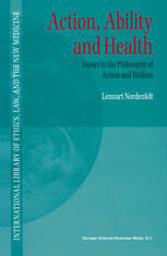 [PDF] Action, Ability and Health: Essays in the Philosophy of Action and Welfare Lennart Nordenfelt (auth.)