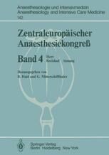 [PDF] Zentraleurop?ischer Anaesthesiekongre?: Herz Kreislauf ? Atmung R. Schlimgen, P. Bertram, A. Gressner (auth.), Univ.-Prof. Dr. med. Bruno C. Haid, OA Dr. med. Gottfried Mitterschiffthaler (eds.)