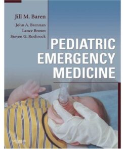 {PDF} Pediatric Emergency Medicine Jill M. Baren MD  MBE  FACEP  FAAP, Steven G. Rothrock MD  FACEP  FAAP, John Brennan MD  FAAP  FACEP, Lance Brown MD  MPH  FACEP  FAAP