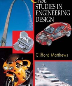 [PDF] Case Studies in Engineering Design Cliff Matthews