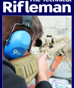 {PDF} The Technical Rifleman : Wayne van Zwoll explains long range rifle shooting techniques, optics, ammunition and ballistics Wayne Van Zwoll