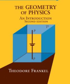 [PDF] The Geometry of Physics: An Introduction , Second Edition Theodore Frankel