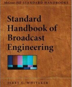 [PDF] Standard handbook of broadcast engineering Jerry Whitaker