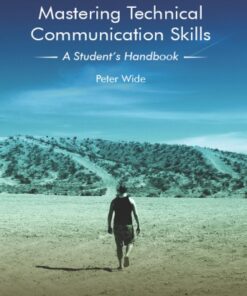 {PDF} Mastering technical communication skills : a student's handbook Wide, Peter