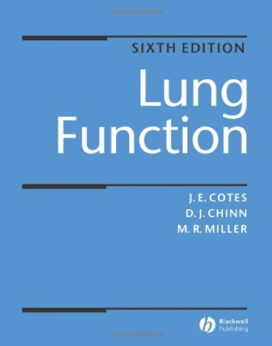 [PDF] Lung Function: Physiology, Measurement and Application in Medicine John E. Cotes, David J. Chinn, Martin R. Miller