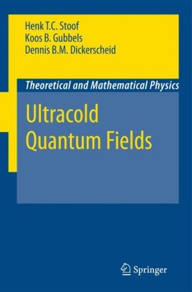 [PDF] Ultracold Quantum Fields (Theoretical and Mathematical Physics) Henk T. C. Stoof, Dennis B. M. Dickerscheid, Koos Gubbels
