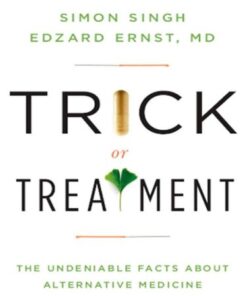 {PDF} Trick or treatment: the undeniable facts about alternative medicine Simon Singh, Edzard Ernst