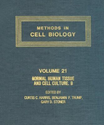 [PDF] : Normal Human Tissue and Cell Culture B . Endocrine, Urogenital, and Gastrointestinal Systems Curtis C. Harris, Benjamin F. Trump and Gary D. Stoner (Eds.)