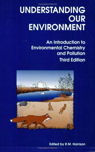 [PDF] Understanding Our Environment - An Introduction to Environmental Chemistry and Pollution R HARRISON