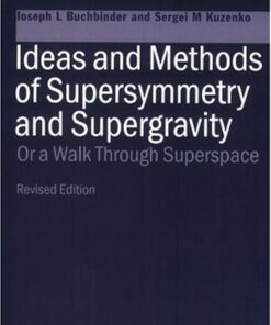 [PDF] Ideas and Methods of Supersymmetry and Supergravity: a Walk Through Superspace Sergio M. Kuzenko