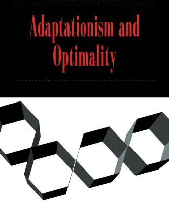 [PDF] Adaptationism and Optimality Steven Hecht Orzack, Elliott Sober (Editors)