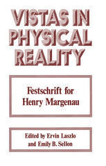 {pdf} Vistas in Physical Reality: Festschrift for Henry Margenau Eugene P. Wigner (auth.), Ervin Laszlo, Emily B. Sellon (eds.)