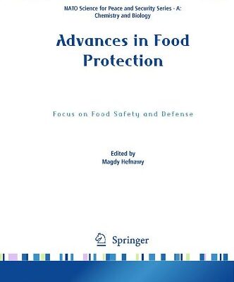 [PDF] Advances in Food Protection: Focus on Food Safety and Defense Hami Alpas, Madeleine Smith (auth.), Magdy Hefnawy (eds.)