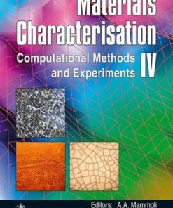[PDF] Materials Characterisation IV: Computational Methods and Experiments (Wit Transactions on Engineering Sciences) A. A. Mammoli, C. A. Brebbia, (Editors)