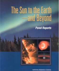 [PDF] Sun To The Earth -- And Beyond: Panel Reports Solar and Space Physics Survey Committee, Committee on Solar and Space Physics, National Research Co