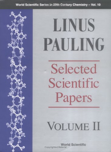 [PDF] Linus Pauling: Selected Scientific Papers : Biomolecular Sciences Linus Pauling, Barclay Kamb, Linda Pauling Kamb, Peter Jeffress Pauling, Alexander Kamb