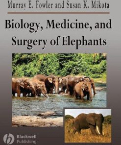 [PDF] Biology, Medicine, and Surgery of Elephants Murray E. Fowler, Susan K. Mikota